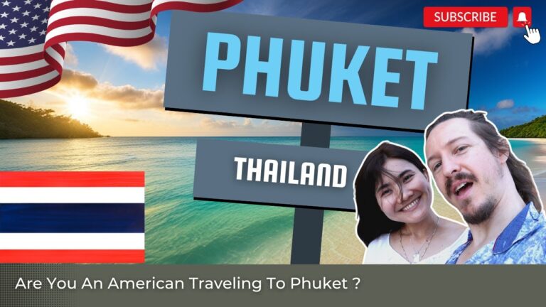 Travel to Phuket Thailand before the Change Go into Effect 🇹🇭