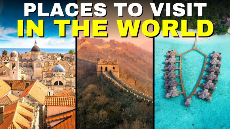10 Top Places to Visit in The World in 2024