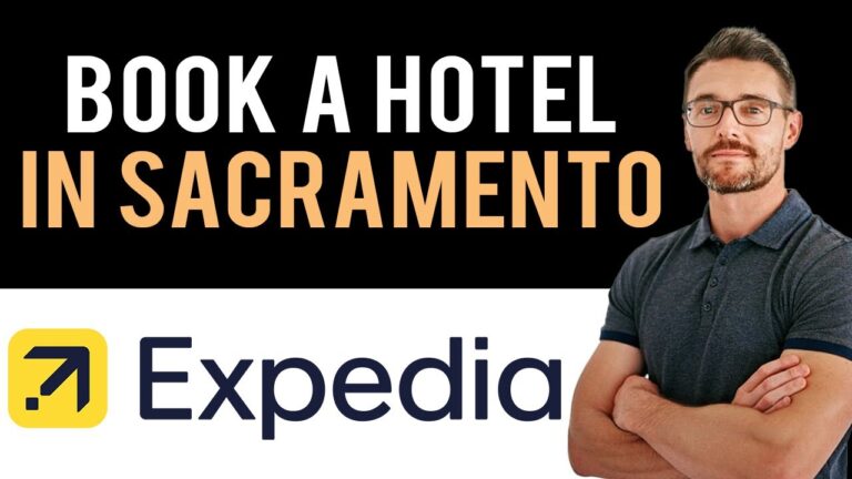 ✅ How To Book A Hotel In Sacramento (California, USA) on Expedia.com (Full Guide)