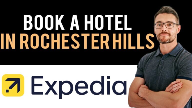 ✅ Expedia: How To Book A Hotel In Rochester Hills, Michigan, USA (Full Guide)