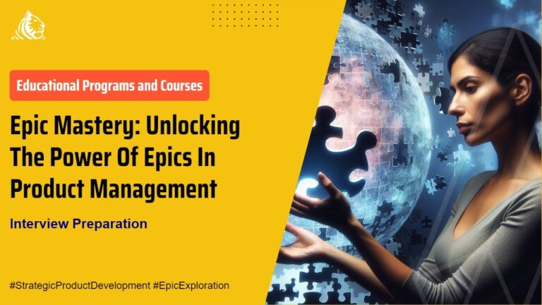 Lesson 3D – Unlock the Secrets of Agile: Mastering Epics & Stories for Product Success