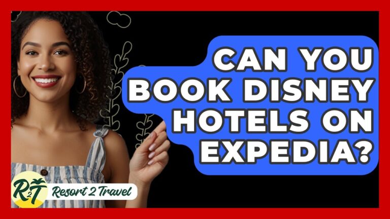 Can You Book Disney Hotels On Expedia? – Resort 2 Travel