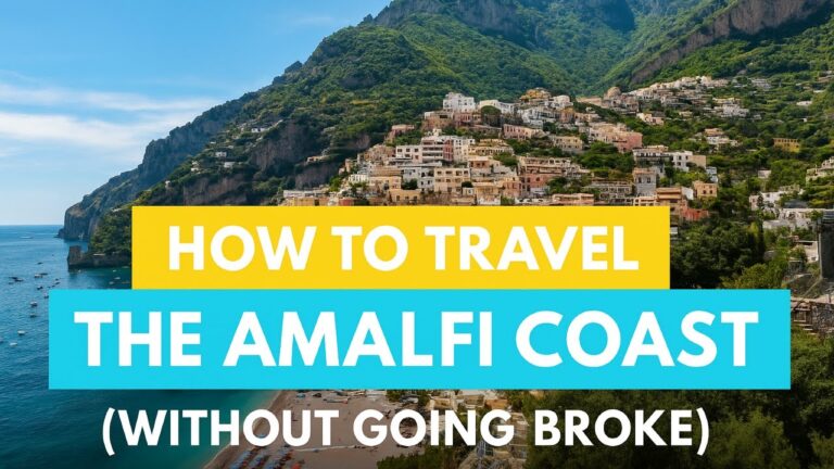 How to Travel the Amalfi Coast in 2025 (Without Going Broke)