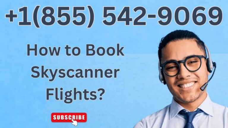 Skyscanner Review: 9 Ways to Book Flights with Skyscanner Customer Service {Get 24/7 Assistance}