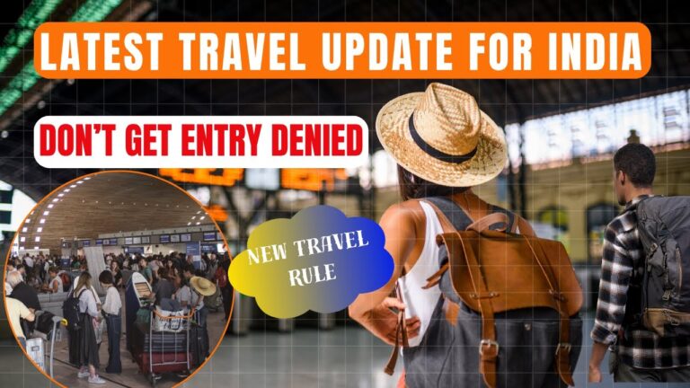Latest Travel Update for India 2025 | New Travel Rule