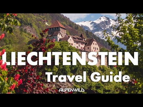 Liechtenstein Travel Guide
