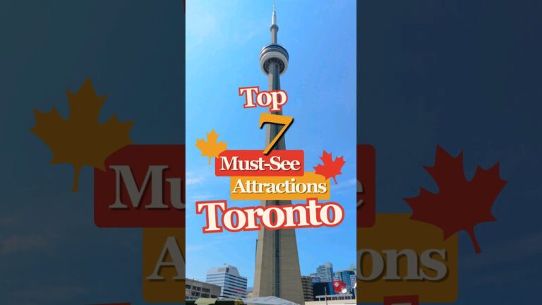 Top 7 Must-See Attractions in Toronto | Ultimate Toronto Travel Guide  #travel #toronto #sightseeing
