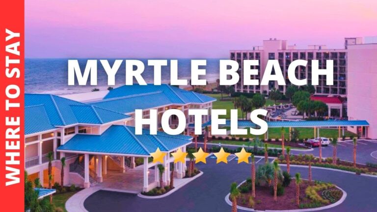 10 BEST Hotels In Myrtle Beach South Carolina & Where to Stay in Myrtle Beach