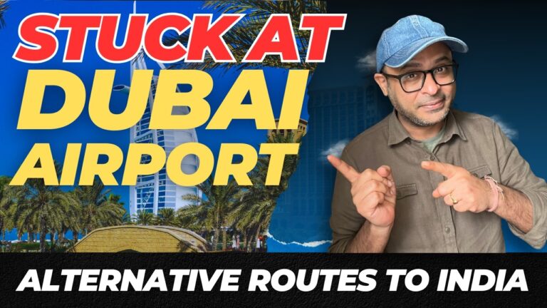 Dubai Airport: Alternative Routes to India for Stuck passengers