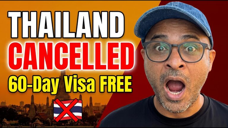 Thailand 60-Day Visa Free SCRAPPED! – BIG Update