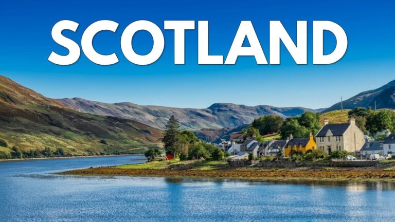 SCOTLAND Ultimate Travel Guide – The Incredible Land of Highlands and Lochs